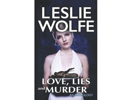 Livro Love Lies and Murder de Leslie Wolfe (Inglês)