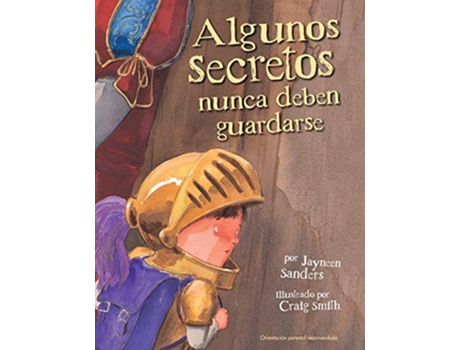 Livro Algunos Secretos Nunca Deben Guardarse Spanish Edition de Jayneen Sanders (Espanhol)