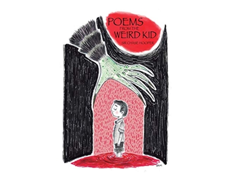 Livro Poems from the Weird Kid de Sir Chase Hooper (Inglês)