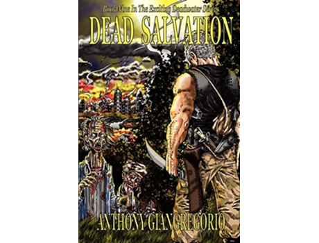 Livro Dead Salvation Deadwater Series Book 9 de Anthony Giangregorio (Inglês)