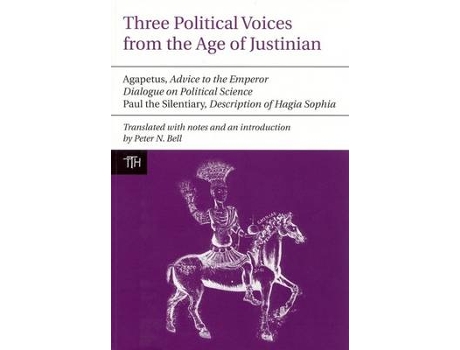 Livro three political voices from the age of justinian de translated with commentary by peter bell (inglês)