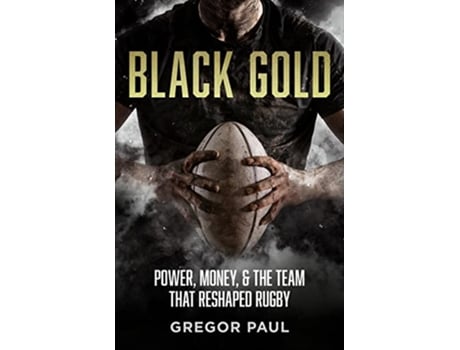 Livro Black Gold de Gregor Paul (Inglês)