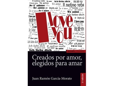 Livro Creados Por Amor, Elegidos Para Amar, 3ª Ed de Juan Ramon Garcia-Morato (Espanhol)