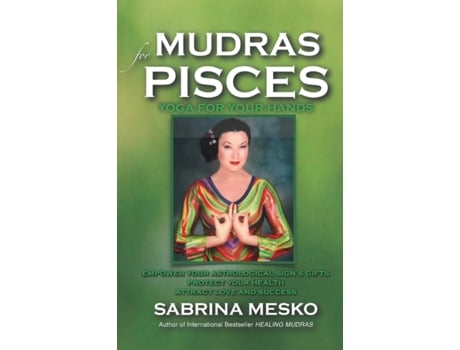 Livro Mudras for Pisces: Yoga for your Hands (Mudras for Astrological Signs) Sabrina Mesko (Inglês)