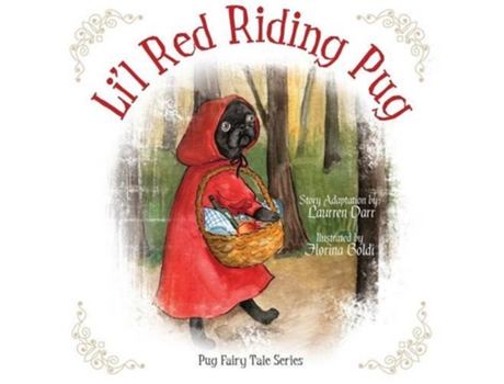 Livro Lil Red Riding Pug de Laurren Darr (Inglês)