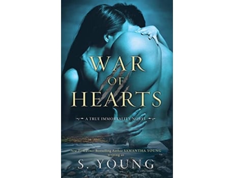 Livro War of Hearts A True Immortality Novel de S Young (Inglês)