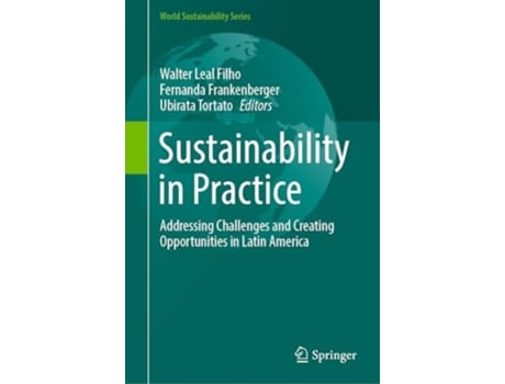 Livro Sustainability in Practice de Leal Filho, Walter et al. (Inglês - Capa Dura)