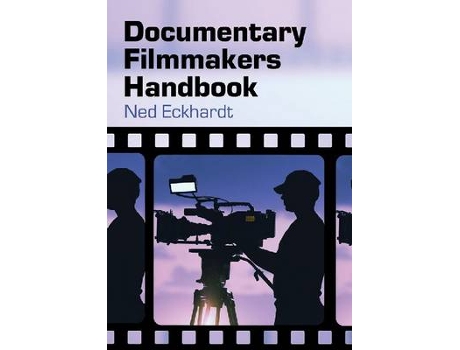 Livro documentary filmmakers handbook de ned eckhardt (inglês)