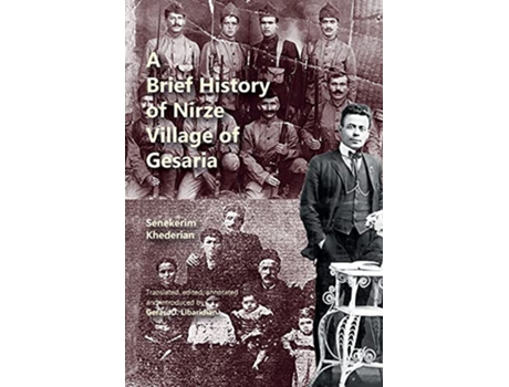 Livro A Brief History of Nirze Village of Gesaria de Senekerim Khederian (Inglês)