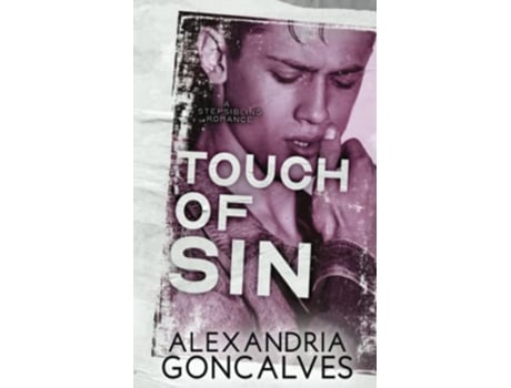 Livro Touch of Sin A Stepsibling Romance de Alexandria Goncalves (Inglês)