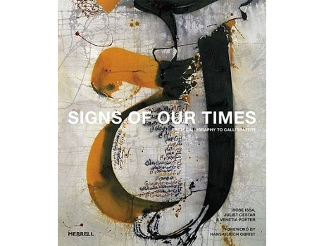 Livro Signs of Our Times: From Calligraphy to Calligraffiti (Inglês)