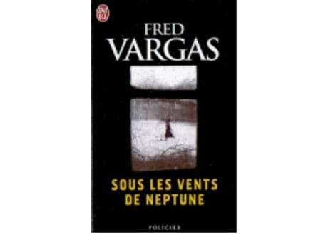 Livro Sous Les Vents De Neptune de Vargas, Fred (Francês)