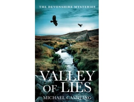 Livro Valley of Lies A British Murder Mystery The Devonshire Mysteries de Michael Campling (Inglês)