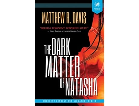 Livro The Dark Matter of Natasha de Matthew R Davis (Inglês)