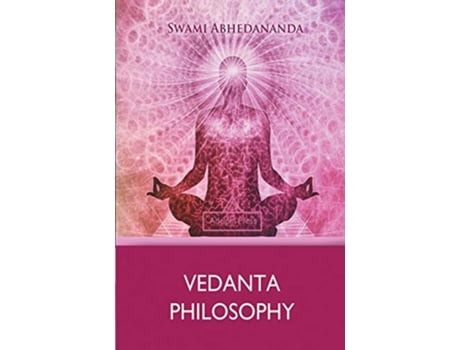 Livro Vedanta Philosophy de Swami Abhedananda (Inglês)