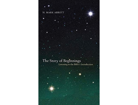 Livro The Story of Beginnings de H Mark Abbott (Inglês)