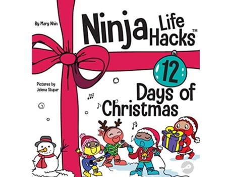 Livro Ninja Life Hacks 12 Days of Christmas A Childrens Book About Christmas with the Ninjas de Mary Nhin (Inglês - Capa Dura)