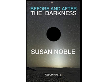 Livro Before and After the Darkness de Susan Noble (Inglês)