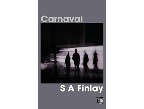 Livro Carnaval A Wry Contemporary Mystery de S A Finlay (Inglês)