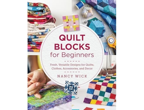 Livro Quilt Blocks for Beginners de Nancy Wick (Inglês)