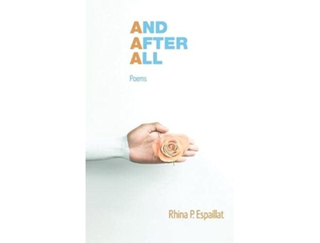 Livro And after All Poems de Rhina P Espaillat (Inglês)