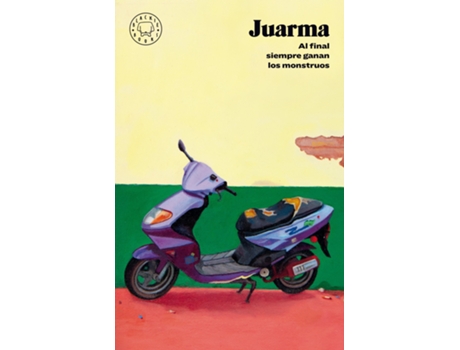 Livro Al Final Siempre Ganan Los Monstruos de Juarma (Espanhol)