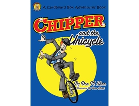 Livro Chipper and the Unicycle de Don M Winn (Inglês - Capa Dura)