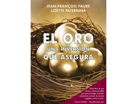 Livro Oro Una Inversion Que Asegura de Jean Faure (Español)