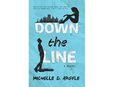 Livro Down the Line de Michelle D Argyle (Inglês)