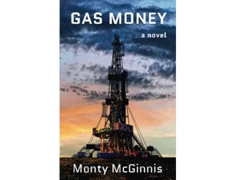 Livro Gas Money de Monty Mcginnis (Inglês)