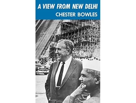 Livro View From New Delhi de Chester Bowles (Inglês)