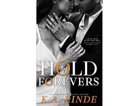 Livro Hold The Forevers de K A Linde (Inglês)