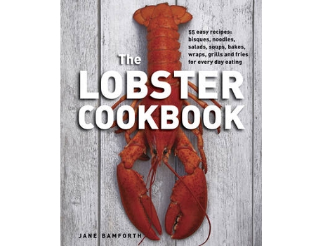 Livro lobster cookbook de bamforth jane (inglês)