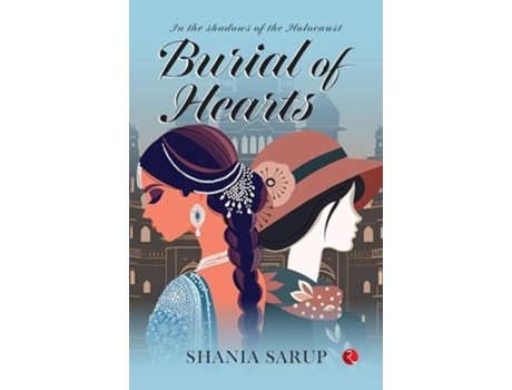 Livro Burial of Hearts de Shania Sarup (Inglês)