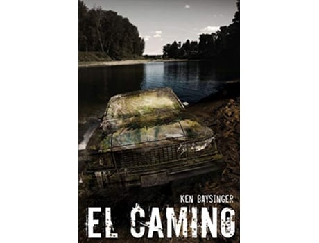 Livro El Camino de Ken Baysinger (Inglês)