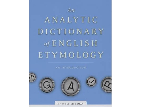 Livro an analytic dictionary of english etymology de anatoly liberman (inglês)