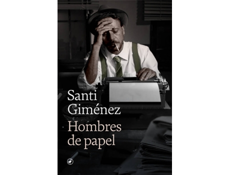 Livro Hombres De Papel de Santi Giménez (Espanhol)