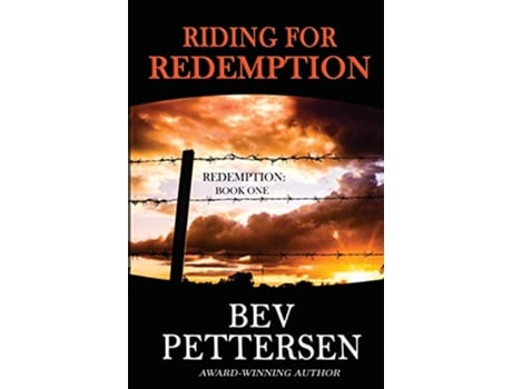 Livro Riding For Redemption 1 de Bev Pettersen (Inglês)