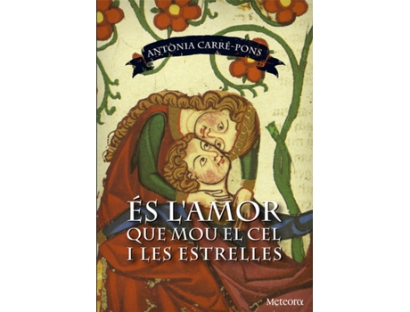 Livro Es L´Amor Que Mou El Cel I Les Estrelles de Antonia Carré-Pons (Catalão)