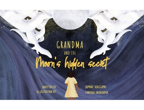 Livro Grandma and the Moons Hidden Secret de Jumoke Verissimo (Inglês)