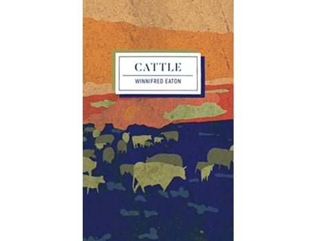 Livro Cattle de Winnifred Eaton Reeve (Inglês)