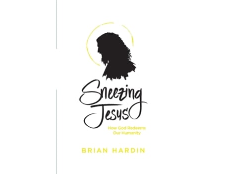 Livro sneezing jesus de brian hardin (inglês)