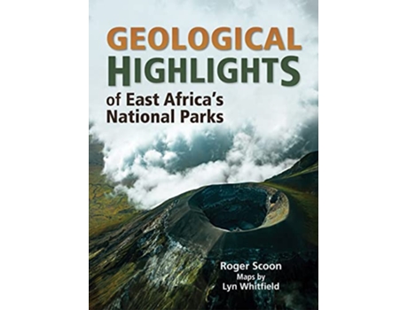 Livro Geological Highlights of East Africa’s National Parks de Roger Scoon (Inglês)