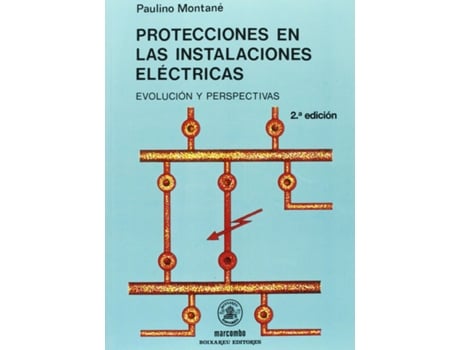 Livro Protecciones En Las Instalaciones Electricas de Montane, Paulino (Espanhol)