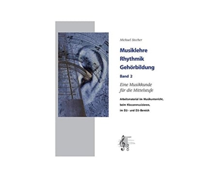 Livro Musiklehre, Rhythmik, Gehoerbildung Band 2 de Michael Stecher (Inglês)