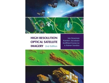 Livro High Resolution Optical Satellite Imagery de Dowman, Ian et al. (Inglês - Capa Dura)