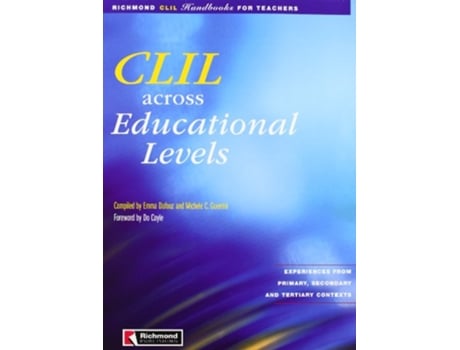 Livro CLIL Across the Educational Levels de Emma Dafouz e Michelle Guerrini (Inglês)