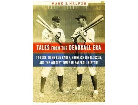 Livro tales from the deadball era de mark s. halfon (inglês)