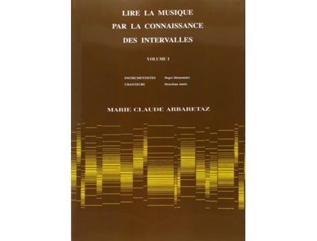 Livro Lire la musique par la connaissance Vol. 1 de Arbaretaz Marie Cla (Inglês)