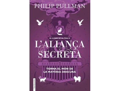 Livro El Llibre De La Pols 2. LAliança Secreta de Philip Pullman (Catalão)